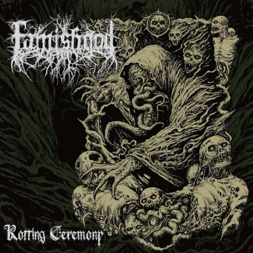 Famishgod : Rotting Ceremony